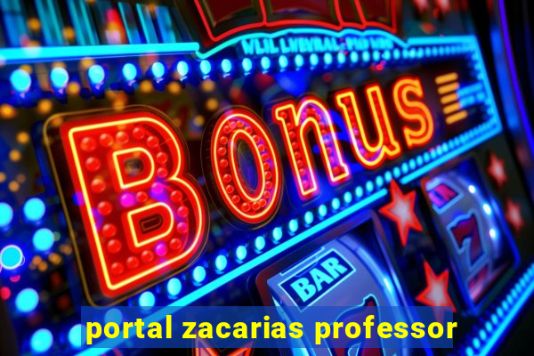 portal zacarias professor